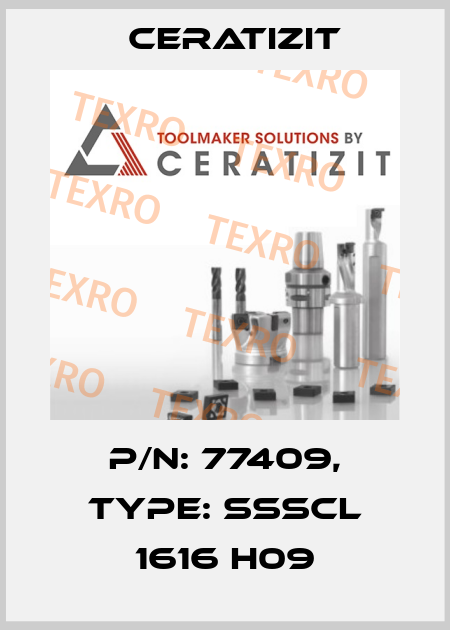 P/N: 77409, Type: SSSCL 1616 H09 Ceratizit