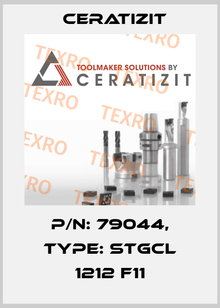 P/N: 79044, Type: STGCL 1212 F11 Ceratizit