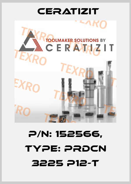 P/N: 152566, Type: PRDCN 3225 P12-T Ceratizit