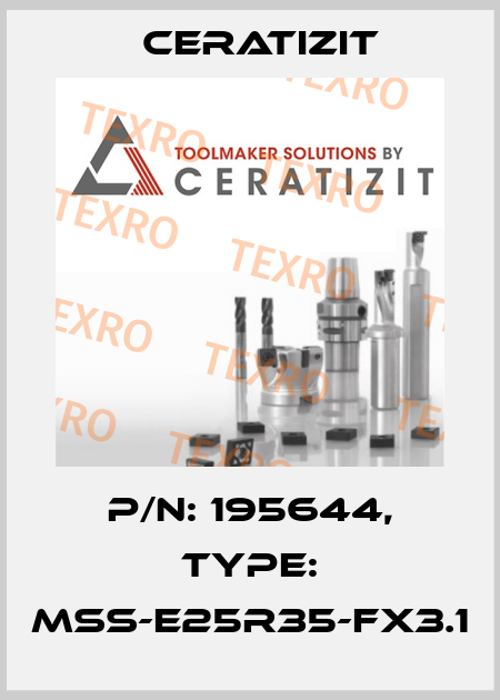 P/N: 195644, Type: MSS-E25R35-FX3.1 Ceratizit