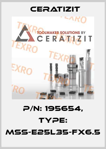 P/N: 195654, Type: MSS-E25L35-FX6.5 Ceratizit