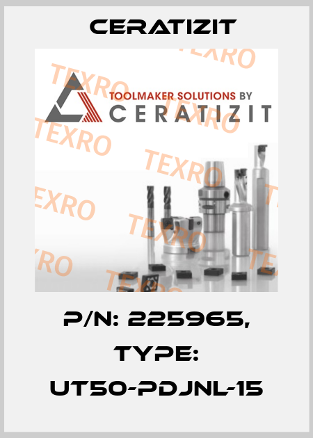 P/N: 225965, Type: UT50-PDJNL-15 Ceratizit