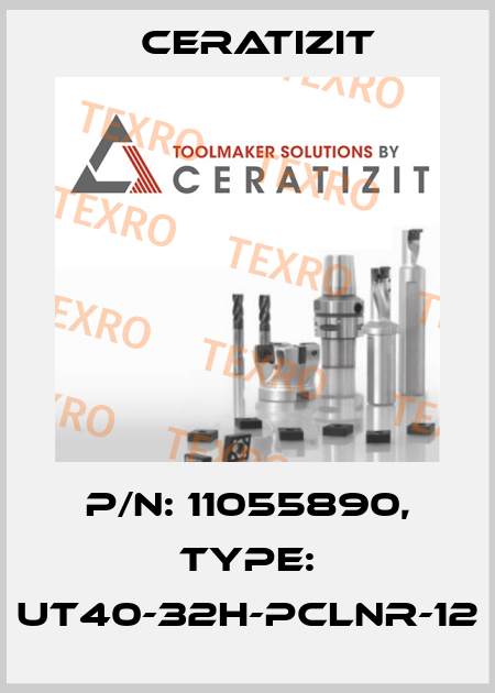P/N: 11055890, Type: UT40-32H-PCLNR-12 Ceratizit