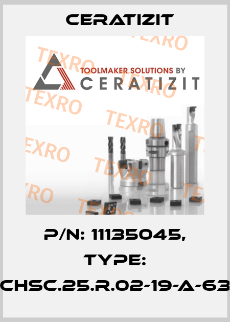 P/N: 11135045, Type: CHSC.25.R.02-19-A-63 Ceratizit
