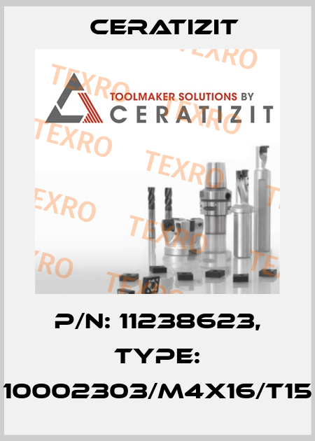 P/N: 11238623, Type: 10002303/M4X16/T15 Ceratizit