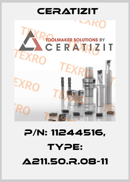 P/N: 11244516, Type: A211.50.R.08-11 Ceratizit