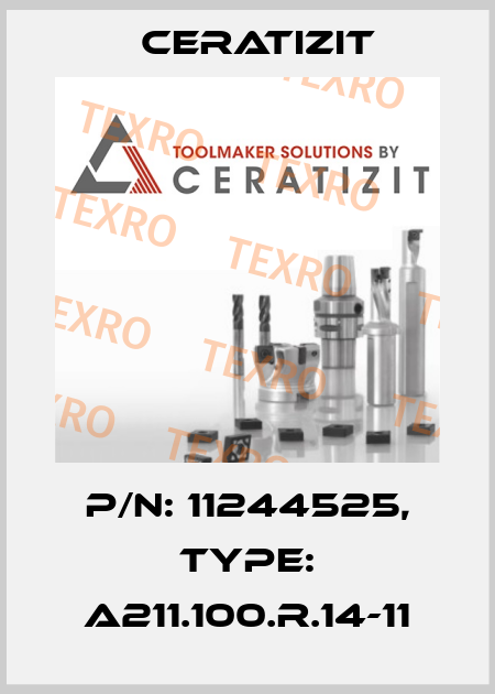P/N: 11244525, Type: A211.100.R.14-11 Ceratizit