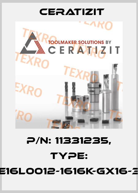 P/N: 11331235, Type: E16L0012-1616K-GX16-3 Ceratizit