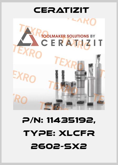 P/N: 11435192, Type: XLCFR 2602-SX2 Ceratizit
