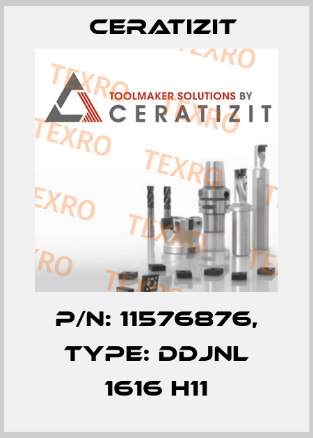 P/N: 11576876, Type: DDJNL 1616 H11 Ceratizit