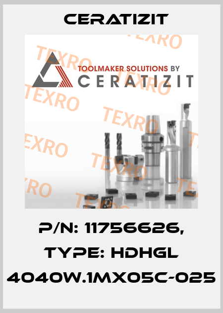 P/N: 11756626, Type: HDHGL 4040W.1MX05C-025 Ceratizit