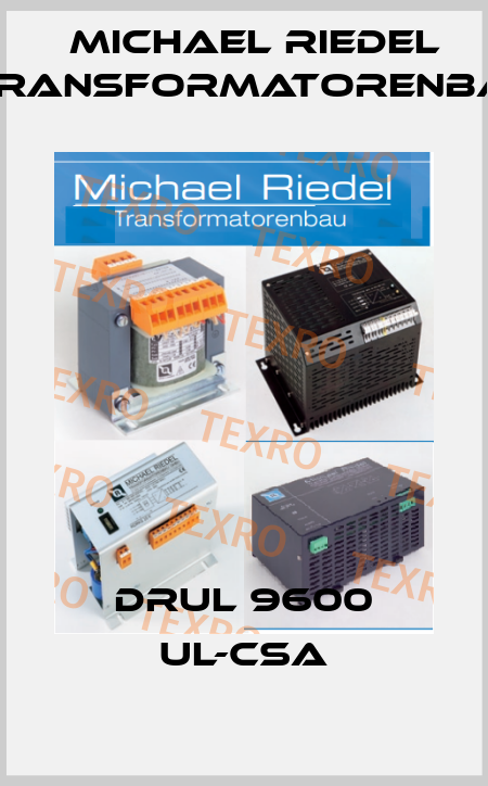 DRUL 9600 UL-CSA Michael Riedel Transformatorenbau