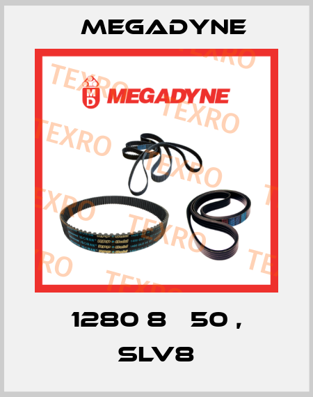1280 8М 50 , SLV8 Megadyne