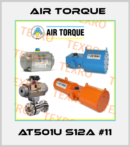 AT501U S12A #11 Air Torque