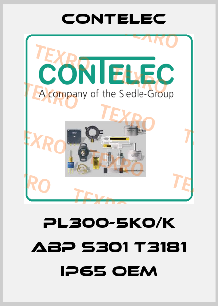 PL300-5K0/K ABP S301 T3181 IP65 oem Contelec