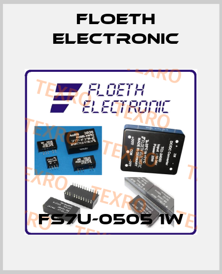 FS7U-0505 1W Floeth Electronic