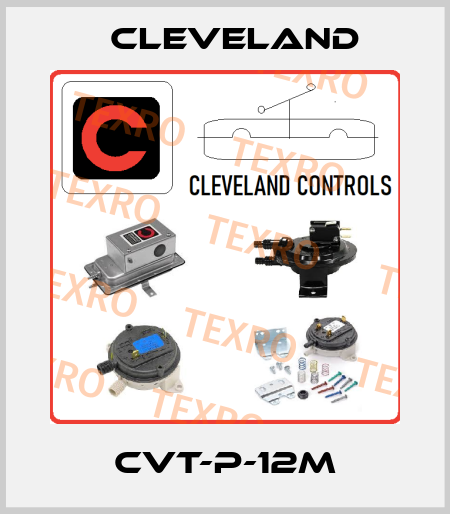 CVT-P-12M Cleveland