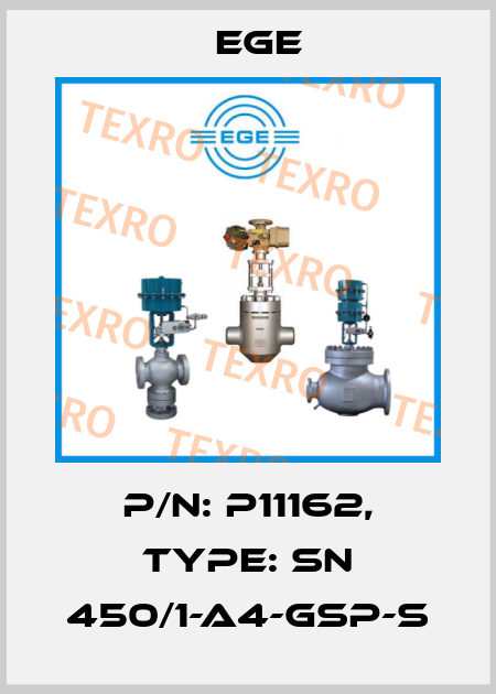 p/n: P11162, Type: SN 450/1-A4-GSP-S Ege