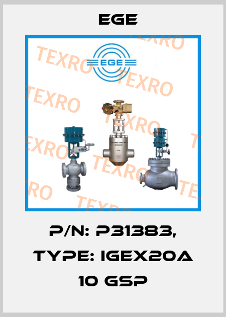 p/n: P31383, Type: IGEX20a 10 GSP Ege