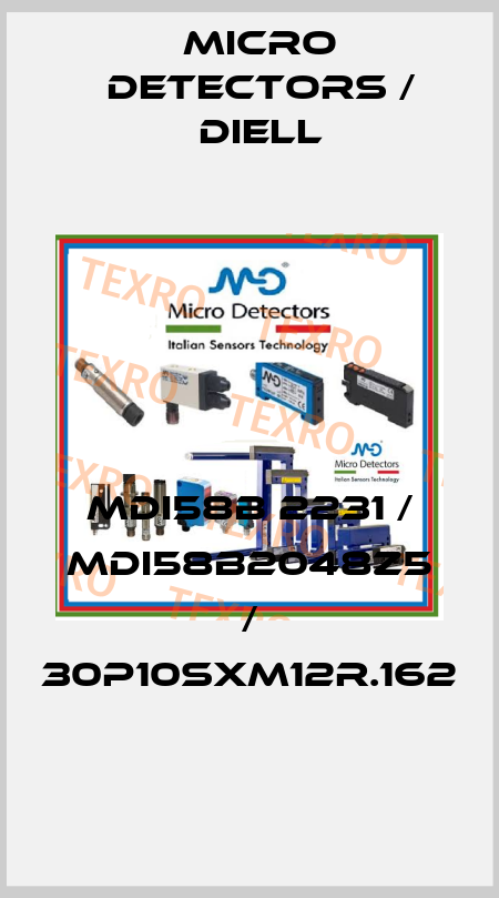 MDI58B 2231 / MDI58B2048Z5 / 30P10SXM12R.162
 Micro Detectors / Diell