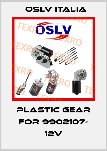 plastic gear for 9902107- 12V OSLV Italia