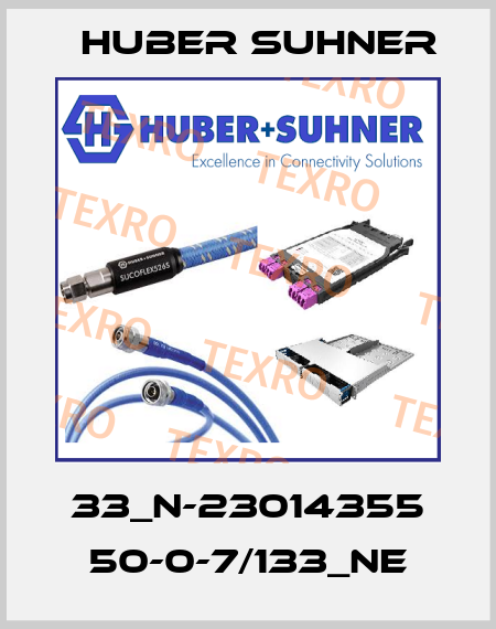 33_N-23014355 50-0-7/133_NE Huber Suhner