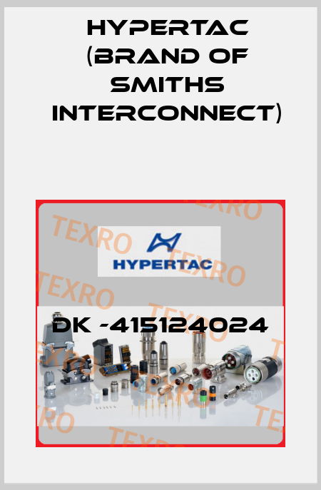 DK -415124024 Hypertac (brand of Smiths Interconnect)