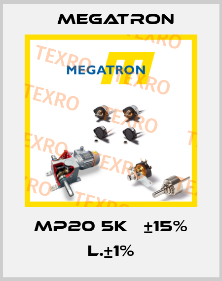 MP20 5KΩ ±15% L.±1% Megatron