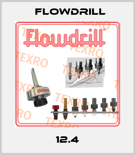 12.4 Flowdrill