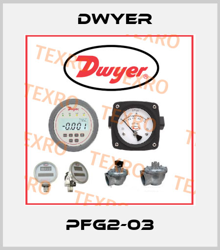 PFG2-03 Dwyer