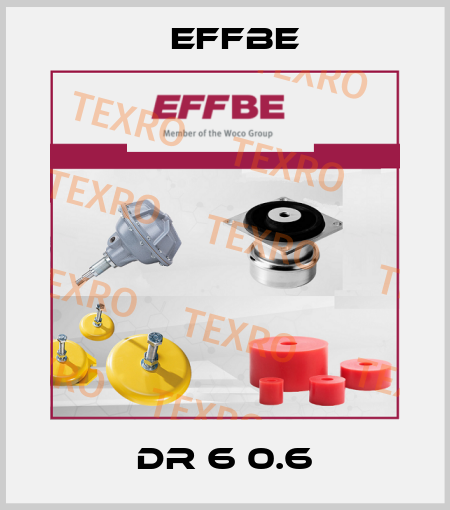 DR 6 0.6 Effbe