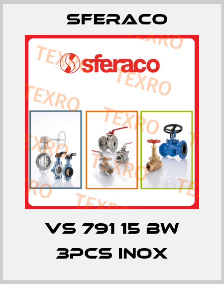 VS 791 15 BW 3PCS INOX Sferaco