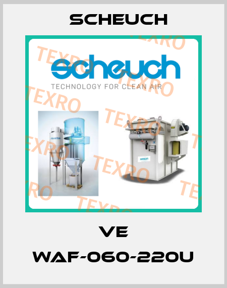 VE WAF-060-220U Scheuch