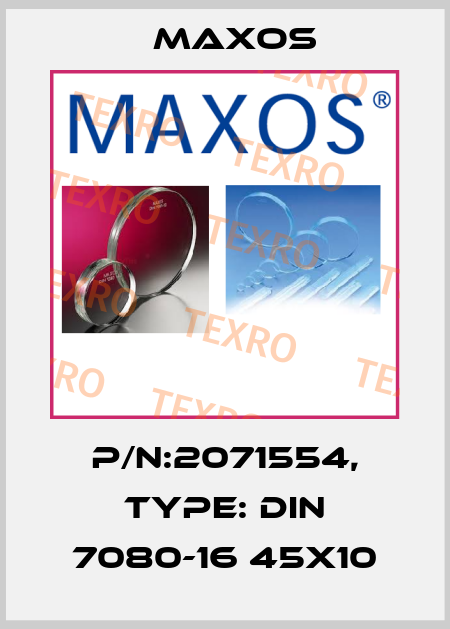 P/N:2071554, Type: DIN 7080-16 45x10 Maxos