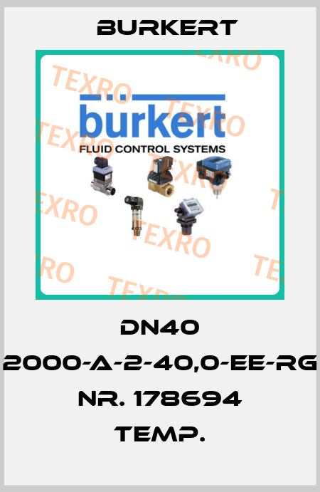 DN40 2000-A-2-40,0-EE-RG Nr. 178694 Temp. Burkert