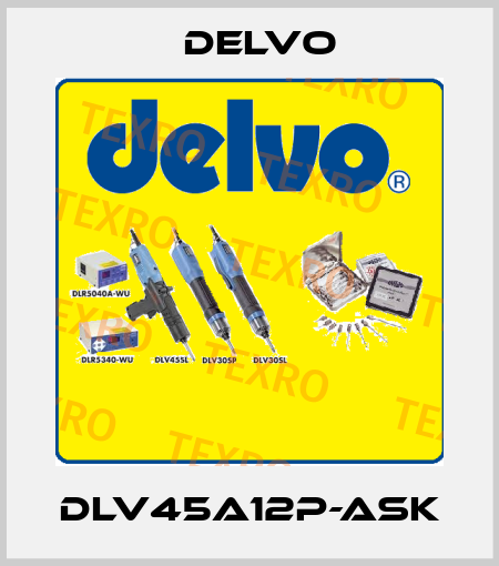 DLV45A12P-ASK Delvo