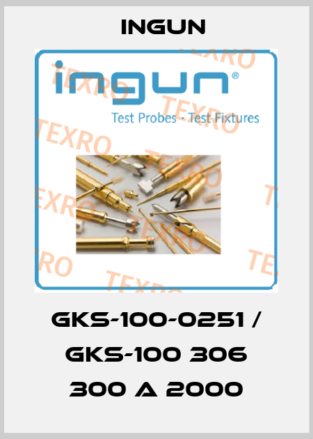 GKS-100-0251 / GKS-100 306 300 A 2000 Ingun