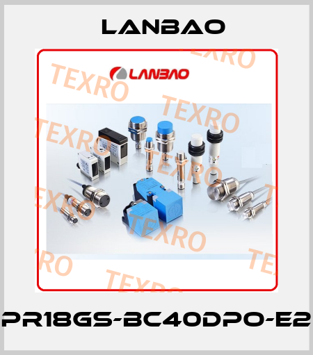 PR18GS-BC40DPO-E2 LANBAO