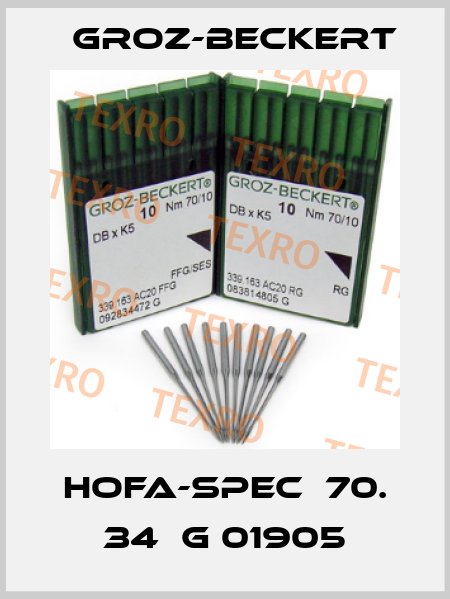 HOFA-SPEC  70. 34  G 01905 Groz-Beckert