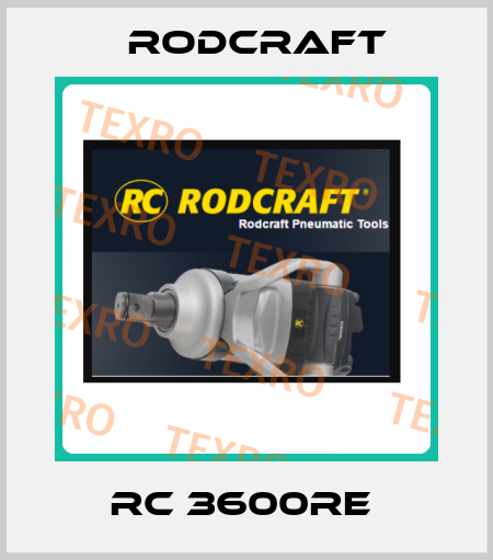 RC 3600RE  Rodcraft