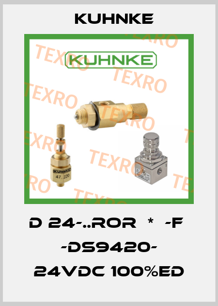 D 24-..ROR  *  -F  -DS9420- 24VDC 100%ED Kuhnke