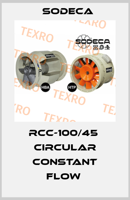 RCC-100/45  CIRCULAR CONSTANT FLOW  Sodeca