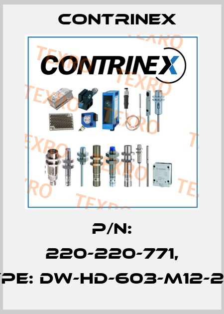 P/N: 220-220-771, Type: DW-HD-603-M12-200 Contrinex