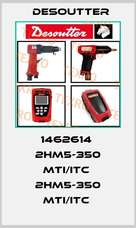 1462614  2HM5-350 MTI/ITC  2HM5-350 MTI/ITC  Desoutter