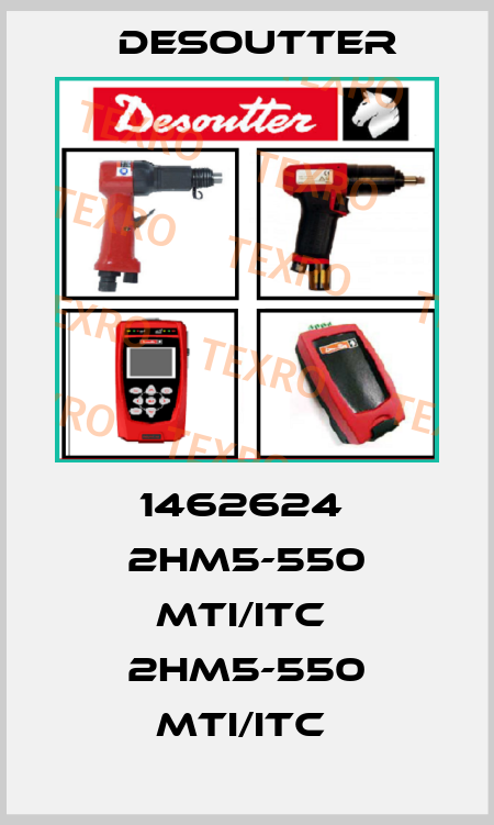 1462624  2HM5-550 MTI/ITC  2HM5-550 MTI/ITC  Desoutter