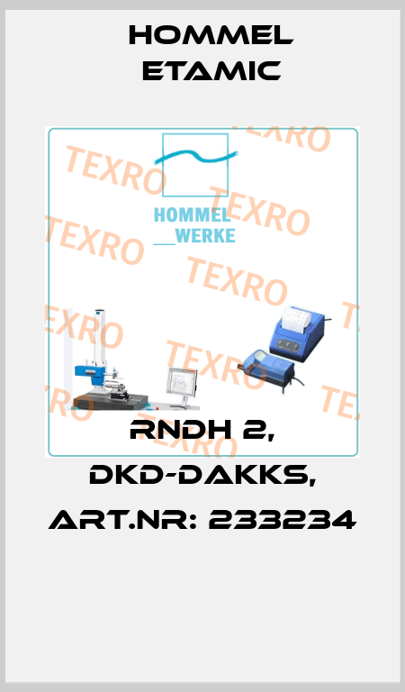 RNDH 2, DKD-DAKKS, ART.NR: 233234  Hommel Etamic