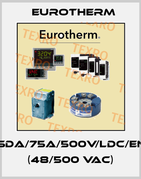 RSDA/75A/500V/LDC/ENG (48/500 VAC) Eurotherm