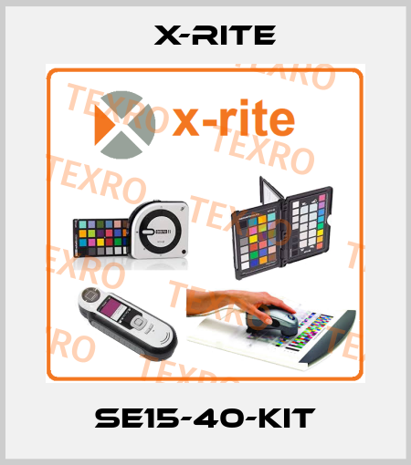 SE15-40-KIT X-Rite