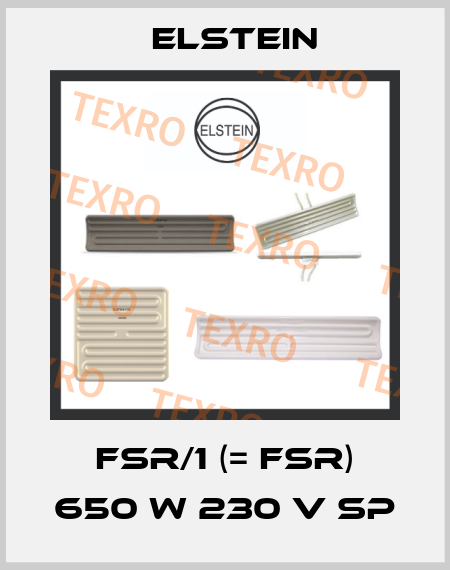 FSR/1 (= FSR) 650 W 230 V SP Elstein