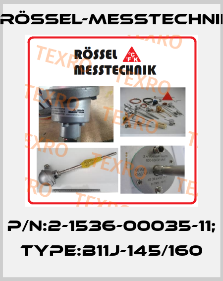 P/N:2-1536-00035-11; Type:B11J-145/160 Rössel-Messtechnik